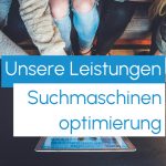 Unsere Leistungen: Suchmaschinenoptimierung
