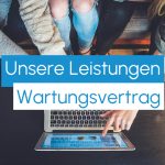 Unsere Leistungen: Wartungsvertrag